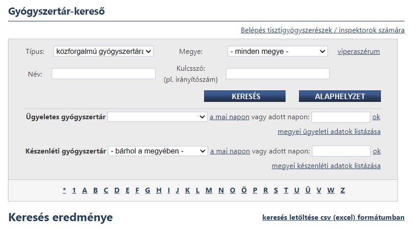 Először az első sorban a megyét érdemes megadni, majd tovább szűkíthető az ügyeletes vagy készenléti gyógyszertár sorában a településre a keresés. Adott napra, vagy adott dátumra is kerehetünk, az OGYÉI kilistázza a nyitva lévő patikákat.