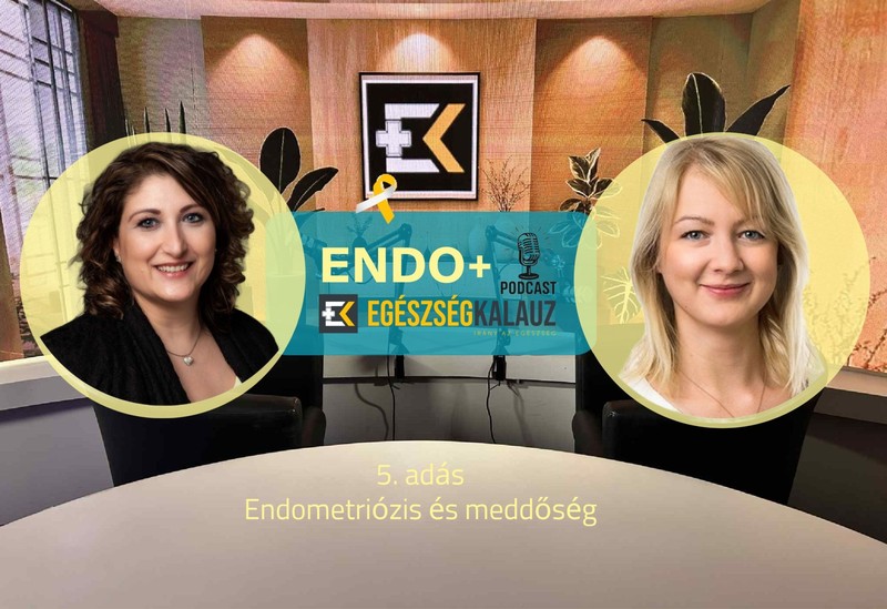 Meddőség és endometriózis: Amikor a diagnózis az anyaság álmát is megkérdőjelezi – ENDO+ videós podcast