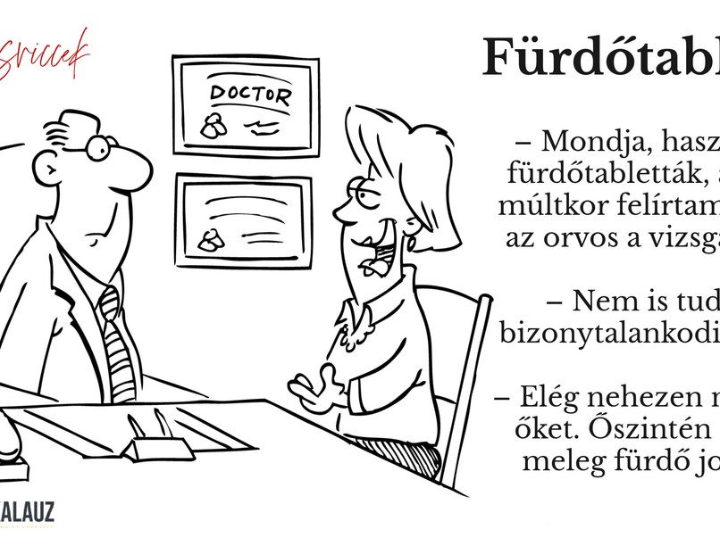 orvos viccek humor nevetés gyógyító hatás fürdőtabletták