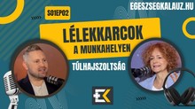 Lélekkarcok a munkahelyen: túlhajszoltság - videós podcast című cikk nyitóképe