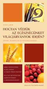Az egészségvédő táplálkozás alapjai