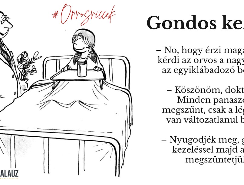 jó tanács orvos viccek humor nevetés gyógyító hatás gondos kezelés