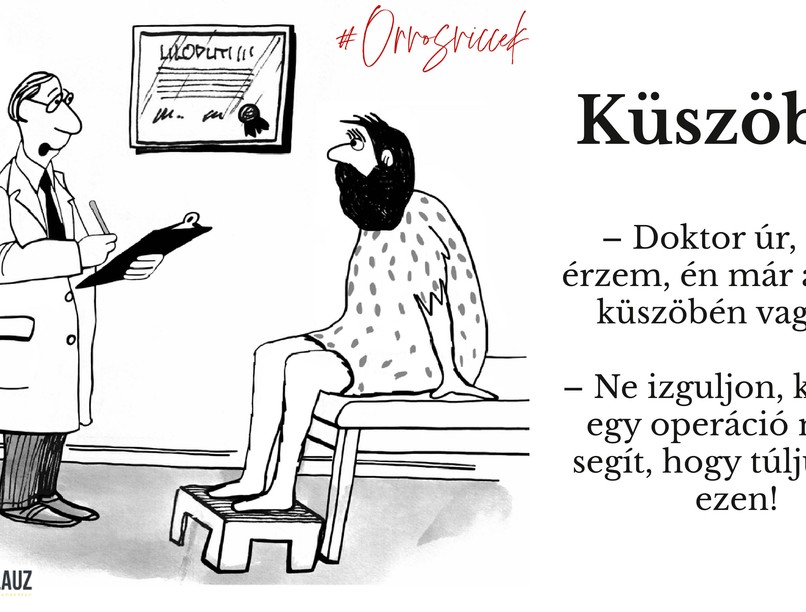Küszöbön orovs viccek humor nevetés 