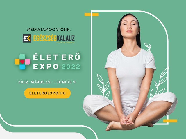 Izgalmas online kiállítás várható májusban: kapjon választ az egészséget érintő kérdéseire az Élet Erő Expo-n!