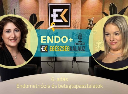 Sokáig azt hittem, normális amit érzek: így derült ki az igazság! Őszinte pácienstörténet az endometriózisról – ENDO+ videós podcast című cikk nyitóképe