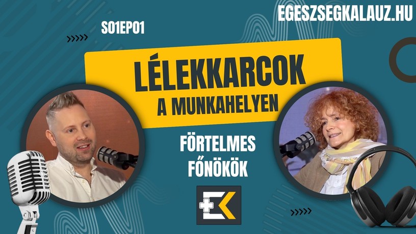 lelki egészség munkahely förtelmes fönökök podcast