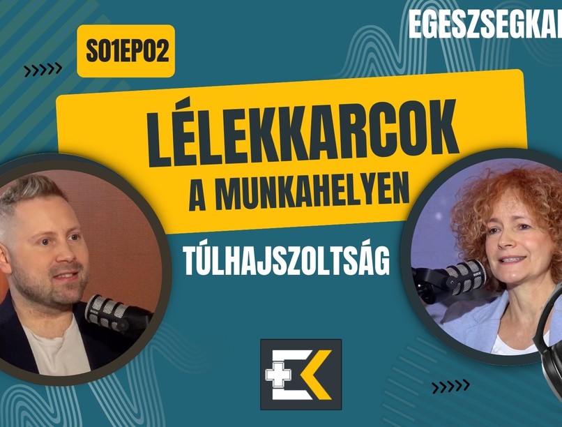 lelki egészség munkahely túlhajszoltság podcast